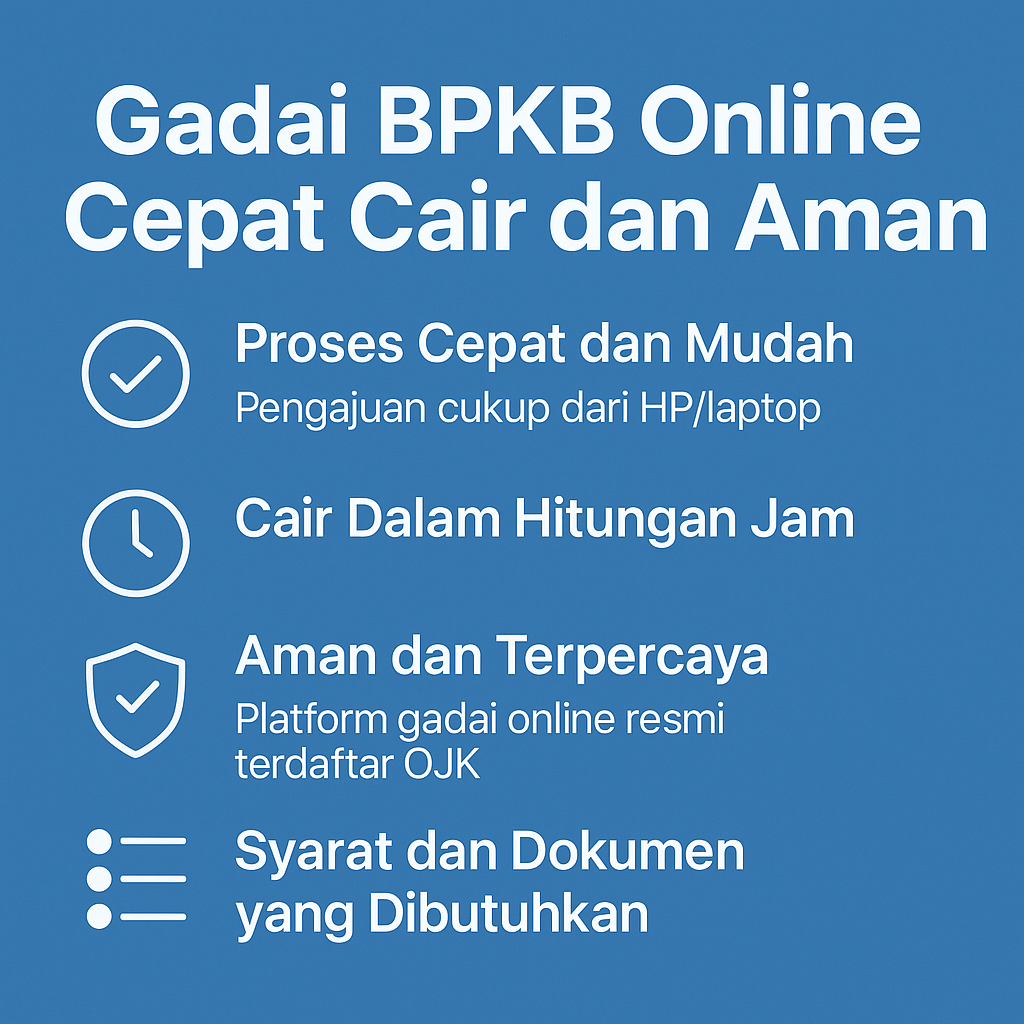 Cairkan Dana Darurat dengan Kredit Jaminan BPKB Online